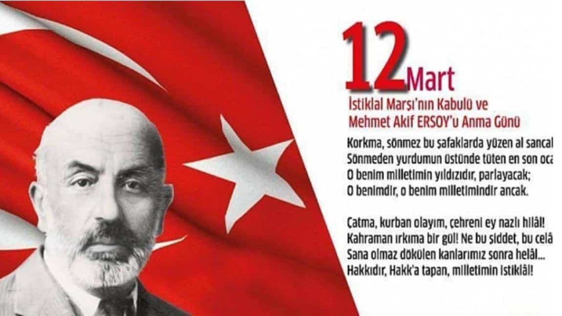 12 Mart 1921 İstiklal Marşının Kabulünü Kutladık...